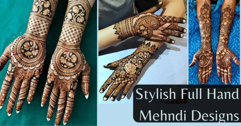 Stylish Full Hand Mehndi Designs